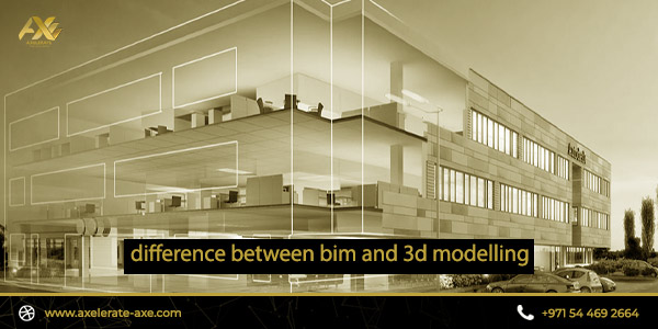 difference between bim and 3d modelling